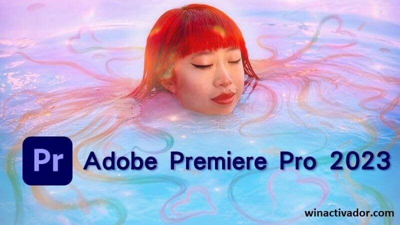 Adobe Premiere Pro 2023 Crackeado